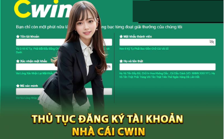 Đăng ký tài khoản Cwin để nhận nhiều những ưu đãi hấp dẫn