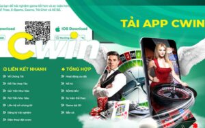 Ưu điểm nổi bật khi tải app Cwin